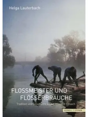 Immagine prodotto di Floßmeister und Flößerbräuche