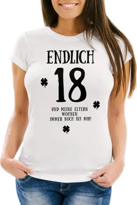 Produktbild von Damen T-Shirt Endlich 18 und meine Eltern wohnen immernoch bei mir Geschenk zum 18. Geburtstag Slim Fit Moonworks® weiß L