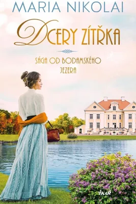 Immagine prodotto di Sága od Bodamského jezera. Dcery zítřka | Maria Nikolai