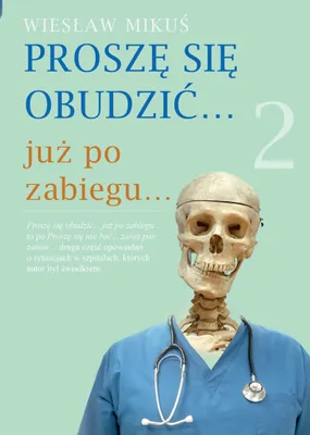 Imagen del producto de Proszę się obudzić… już po zabiegu…
