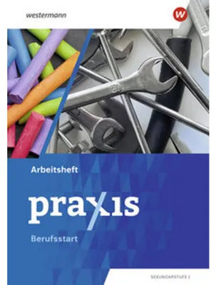 Zdjęcie produktu dla Praxis. Arbeitsheft Berufsstart. Ausgabe 2026