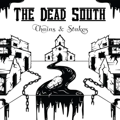 Produktbild von The Dead South: Chains & Stakes