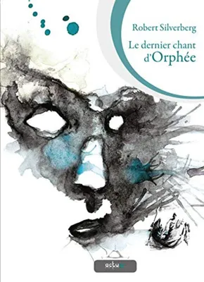 Image de Le dernier chant d'Orphée