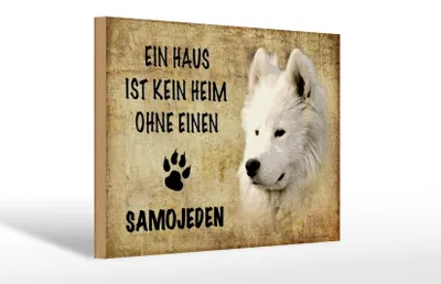 Produktbild von Holzschild Spruch 30x20cm Samojeden Hund ohne kein Heim