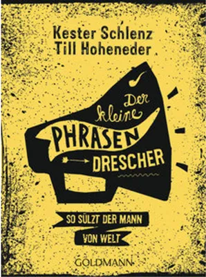 Produktbild von Schlenz, K: Der kleine Phrasendrescher