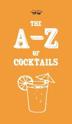 Produktbild von A-Z of Cocktails