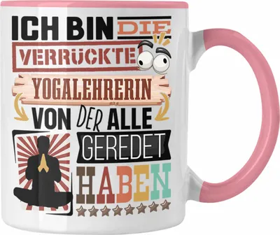 Produktbild von Trendation - Yogalehrerin Tasse Geschenk Spruch Lustig Geschenkidee für Yogalehrerin Geburtstag Ich Die Verrückte Yogalehrerin (Rosa)