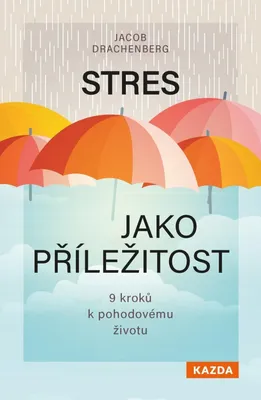Immagine prodotto di Stres jako příležitost - 9 kroků k pohodovému životu