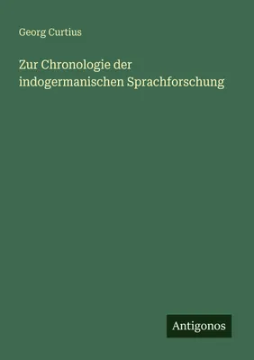 Produktbild von Zur Chronologie der indogermanischen Sprachforschung
