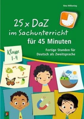 Obrázok produktu pre 25 x DaZ im Sachunterricht für 45 Minuten