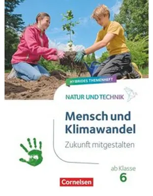 Produktbild von Natur und Technik - Naturwissenschaften: Neubearbeitung - Zukunft mitgestalten