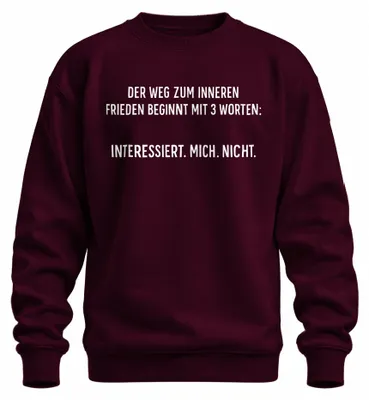 Zdjęcie produktu dla Nie interesuje mnie Inner Peace Sarcastic Ironic Uni  Sweatshirt Pullover, bordowy, M