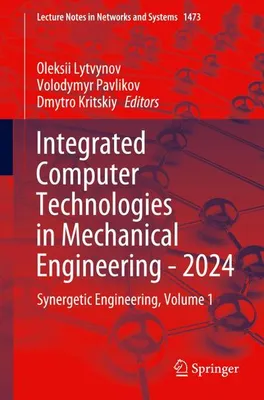Zdjęcie produktu dla Zintegrowane technologie komputerowe w inżynierii mechanicznej – 2024