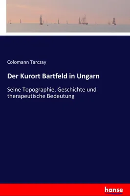 Produktbild von Der Kurort Bartfeld in Ungarn