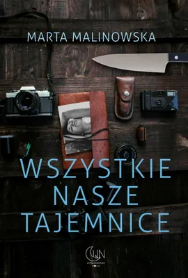 Produktbild von Wszystkie nasze tajemnice Marta Malinowska Wydawnictwo Nocą