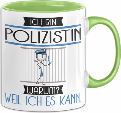 Produktbild von Polizistin Tasse Geschenk Ich Bin Polizistin Warum Weil Ich Es Kann Geschenkidee Geburtstag (Grün)
