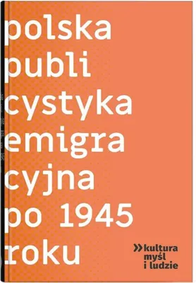 Imagen del producto de Polska publicystyka emigracyjna po 1945 roku