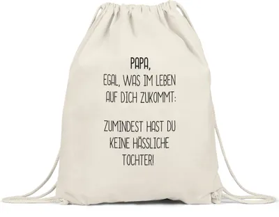 Produktbild von Turnbeutel Gymsack Papa Wenigstens Keine Hässliche Tochter Lustig Vatertag Geschenkidee Bester Papa Dadv