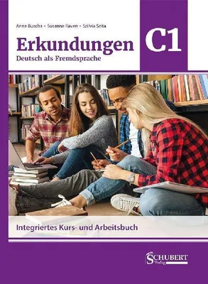 Produktbild von Erkundungen Deutsch als Fremdsprache C1: Integriertes Kurs- und Arbeitsbuch