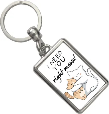 Produktbild von Katze Schlüsselanhänger mit Spruch I need you right meow