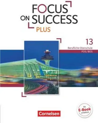 Produktbild von Focus on Success PLUS B2/C1: 13. Jahrgangsstufe - Schülerbuch