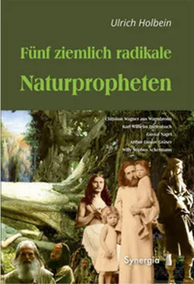 Immagine prodotto di Fünf ziemlich radikale Naturpropheten