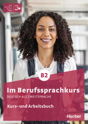 Produktbild von Im Berufssprachkurs B2. Kurs- und Arbeitsbuch plus interaktive Version