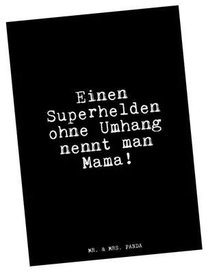 Produktbild von Mr. & Mrs. Panda Postkarte Einen Superhelden ohne Umhang... - Schwarz - Geschenk, Motivkarte, Muttertag, Mama, Frau, Sprüche, Postkarten, Ansichtskarte, Grußkarte, Mutter