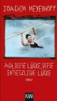 Produktbild von Ach, diese Lücke, diese entsetzliche Lücke