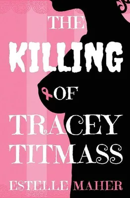 Produktbild von The Killing of Tracey Titmass