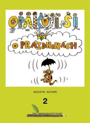 Image de Opakuji si o prázdninách 2 (Šilar František)