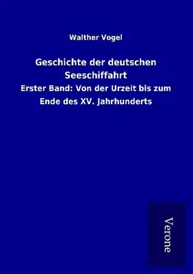 Produktbild von Geschichte der deutschen Seeschiffahrt