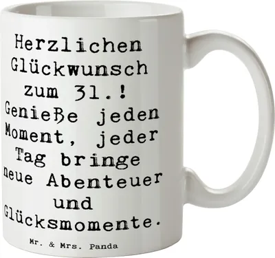 Produktbild von Mr. & Mrs. Panda Tasse Spruch 31. Geburtstag - Weiß - Geschenk, Becher, Genieße jeden Moment, Geschenktasse, Kaffeetasse, Happy Birthday, Glückwunsch, Henkeltasse, Freude