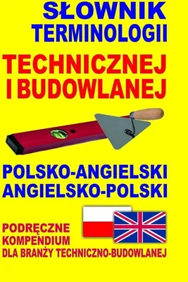 Immagine prodotto di Slownik terminologii technicznej i budowlanej polsko-angielski angielsko-polski