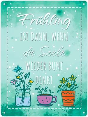 Produktbild von Frühling ist dann, wenn die Seele wieder bunt denkt Metallschild XXL in 28x38 cm