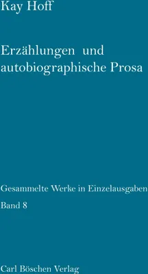 Produktbild von Erzählungen und autobiographische Prosa
