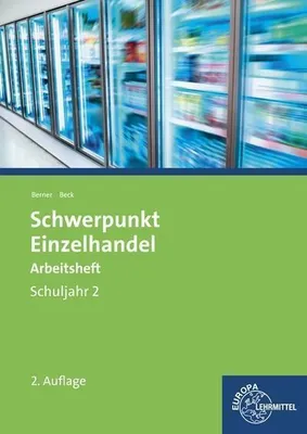 Produktbild von Schwerpunkt Einzelhandel. 2. Schuljahr. Arbeitsheft