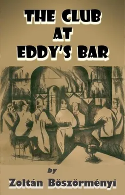 Produktbild von Boszormenyi, Z: Club at Eddy's Bar