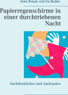 Produktbild von Papierregenschirme in einer durchtriebenen Nacht