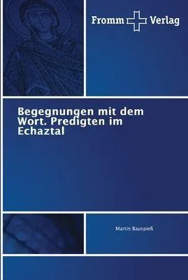 Produktbild von Begegnungen mit dem Wort. Predigten im Echaztal