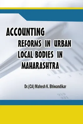 Produktbild von Accounting Reforms In Urban Local Bodies In Maharashtra
