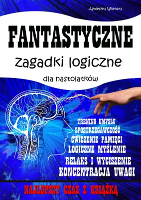 Produktbild von Fantastyczne zagadki logiczne dla nastolatków