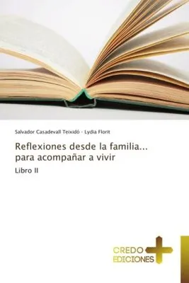 Produktbild von Reflexiones desde la familia... para acompañar a vivir