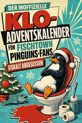 Produktbild von Der inoffizielle Klo-Adventskalender für Fischtown Pinguins-Fans