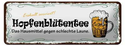 Produktbild von Blechschild Spruch 27x10cm Bier Hopfenblütentee Hausmittel Dekoration