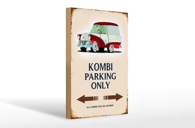 Produktbild von Holzschild Spruch 20x30cm Kombi Parking only Auto