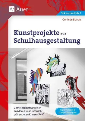 Produktbild von Kunstprojekte zur Schulhausgestaltung