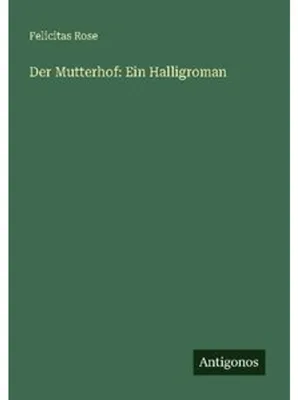 Immagine prodotto di Der Mutterhof: Ein Halligroman