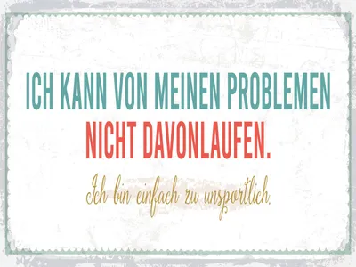 Produktbild von vianmo Blechschild 20x30 cm kann vor meinen Problemen nicht davonlaufen