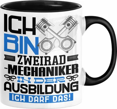 Produktbild von Zweiradmechaniker Ausbildung Tasse Geschenk Ich Bin Zweiradmechaniker In Der Ausbildung Ich Darf Das Geschenkidee Spruch (Schwarz)